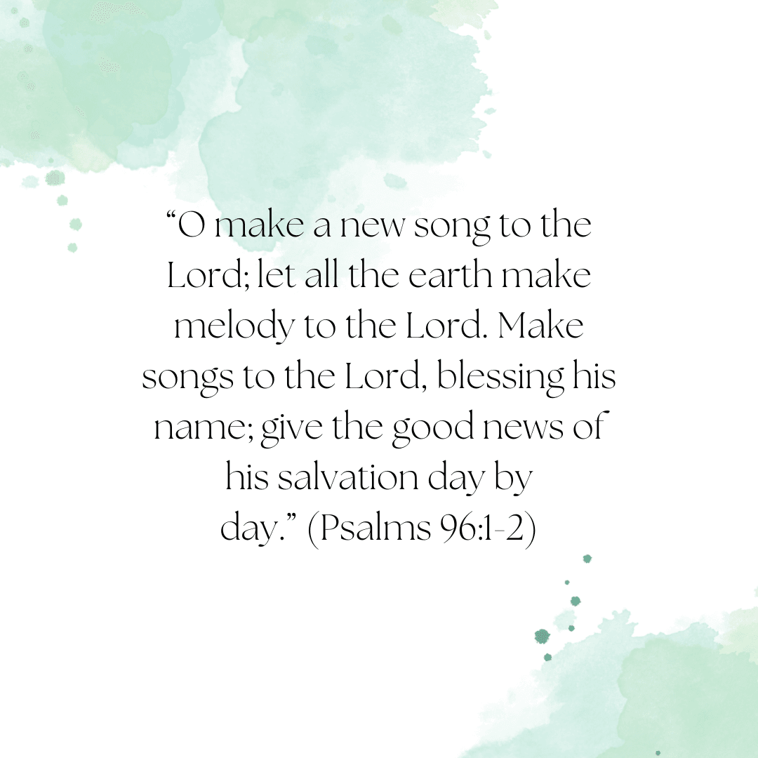 Psalms 96:1-2